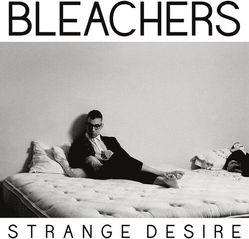 The Bleachers: Strange Desire