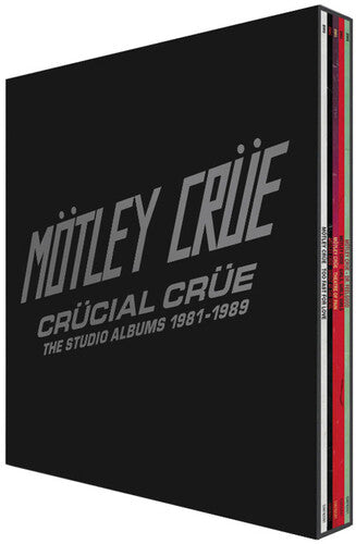 Motley Crue: Crucial Crue: The Studio Albums 1981-1989