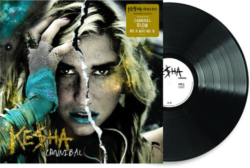 Kesha: Cannibal  (expanded edition)