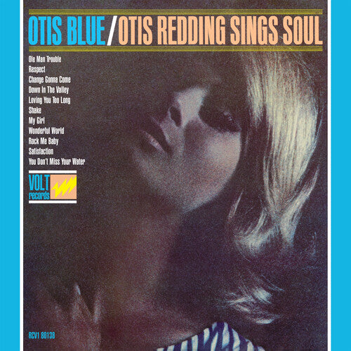 Otis Redding: Otis Blue: Otis Redding Sings Soul