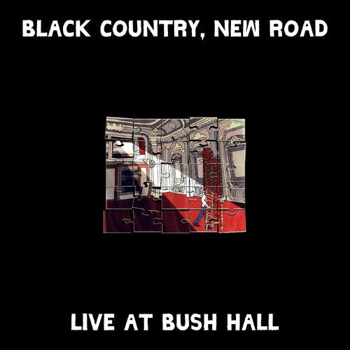 Black Country New Road: Live At Bush Hall