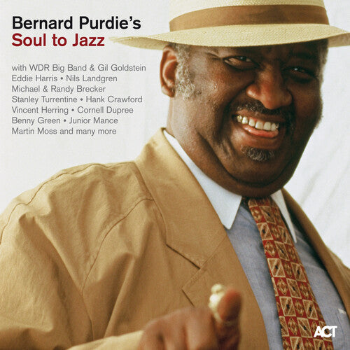 Bernard Purdie: Soul To Jazz