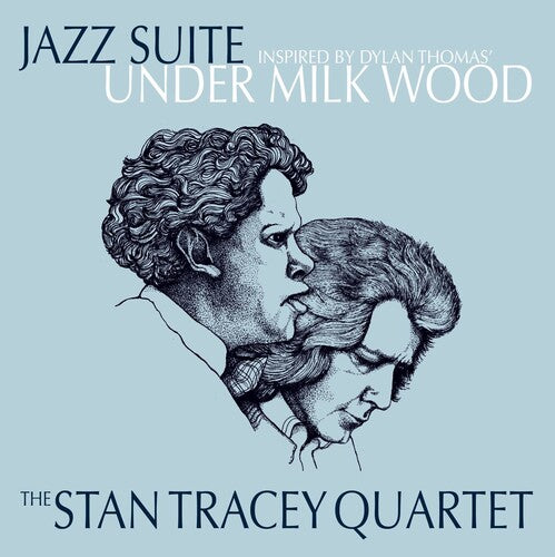 Stan Tracey: Under Milk Wood