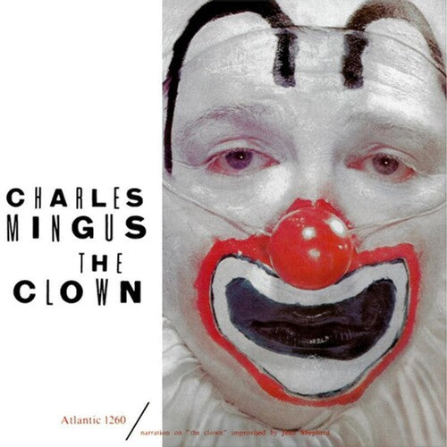 Charles Mingus: The Clown