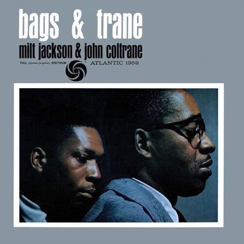 Milt Jackson & John Coltrane: Bags & Trane