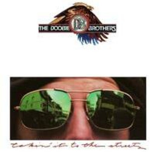 The Doobie Brothers: Takin' It To The Streets