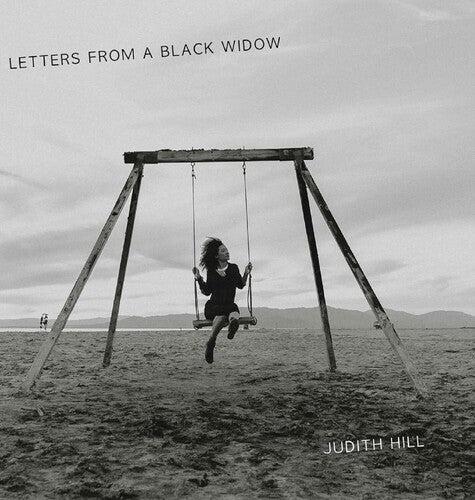 Judith Hill: Letters From A Black Widow