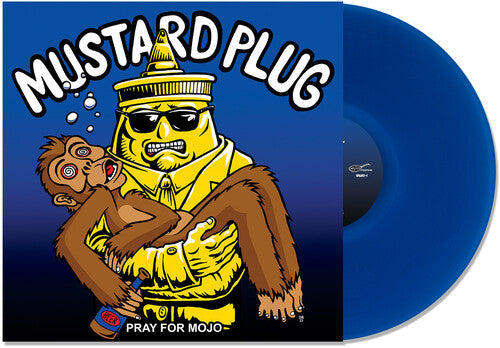 Mustard Plug: Pray for Mojo 25th Anniversary - Blue