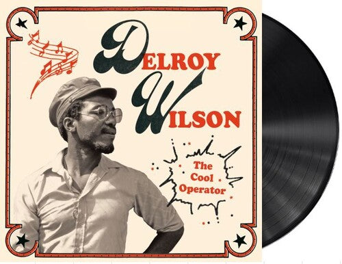 Delroy Wilson: The Cool Operator