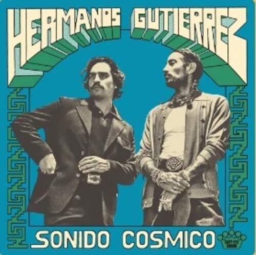 Hermanos Gutierrez: Sonido Cosmico