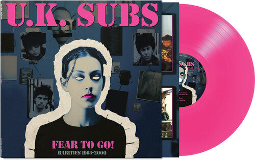 UK Subs: Fear To Go! Rarities 1988-2000 - Pink