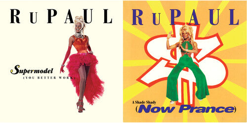 RuPaul Charles: Supermodel (You Better Work) / A Shade Shady (Now Prance)