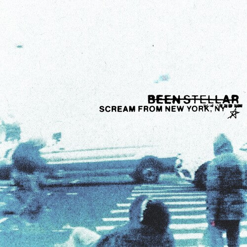 Been Stellar: Scream From New York, NY