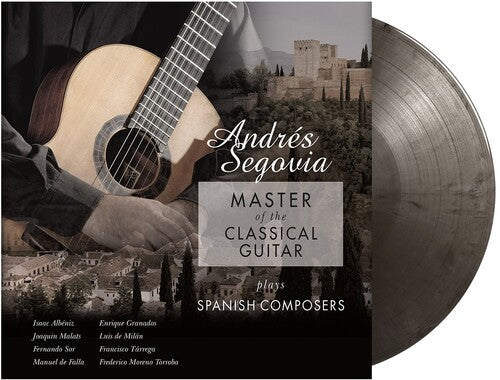 Andres Segovia: Master Of The Classical - Ltd Silver & Black Vinyl