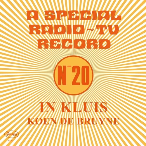 Koen De Bruyne: In Kluis: A Special Radio/TV Record (No. 20)