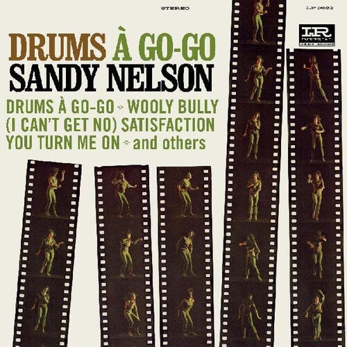 Sandy Nelson: Drums A Go-go