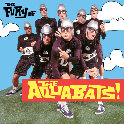 The Aquabats: The Fury Of The Aquabats