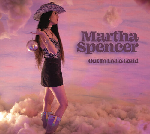 Martha Spencer: Out In La La Land