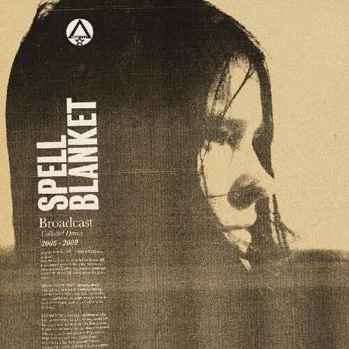 The Broadcast: Spell Blanket - Collected Demos 2006-2009