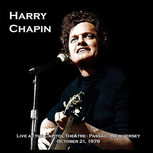 Harry Chapin: Live at the Capitol Theater - October 21, 1978