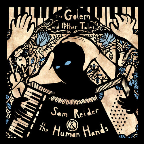 Sam Reider & the Human Hands: The Golem and Other Tales