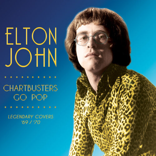 Elton John: Chartbusters Go Pop - Legendary Covers '69 / '70