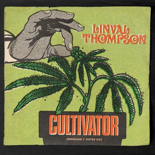 Linval Thompson: Cultivator