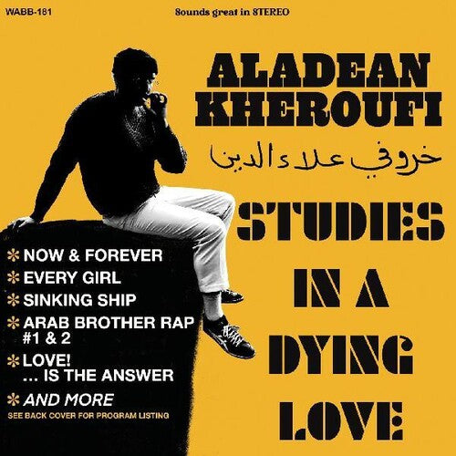 Aladean Kheroufi: Studies In A Dying Love