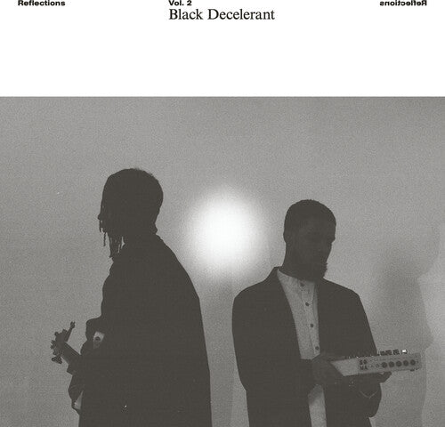 Black Decelerant: Reflections Vol. 2: Black Decelerant