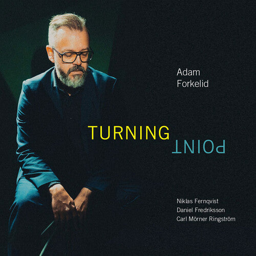 Adam Forkelid: Forkelid: Turning Point