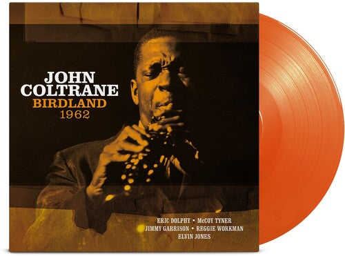 John Coltrane: Birdland 1962 - Ltd Orange Vinyl