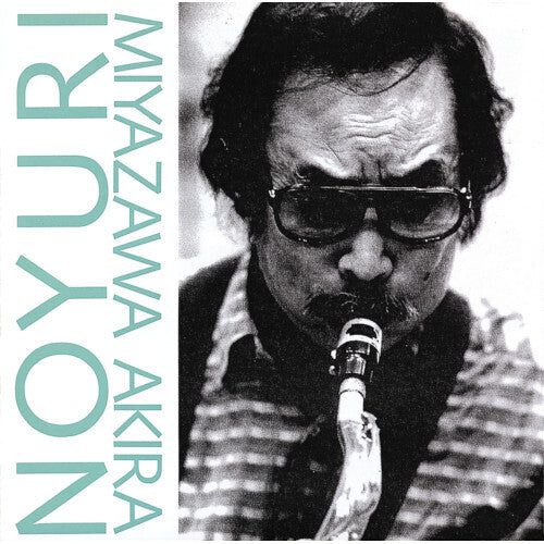 Akira Miyazawa: Noyuri