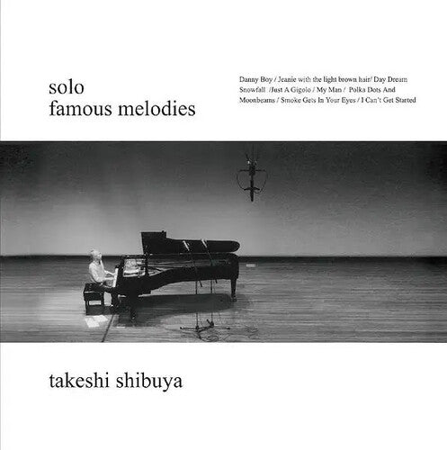 Takeshi Shibuya: Famous Melodies