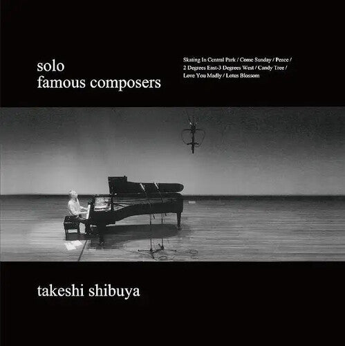 Takeshi Shibuya: Famous Composers