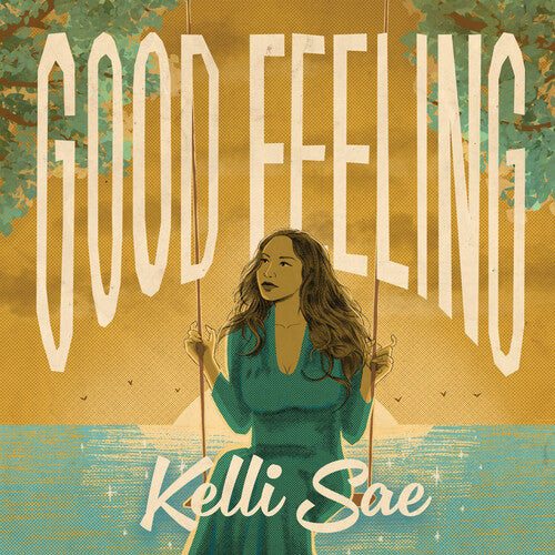 Kelli Sae: Good Feeling