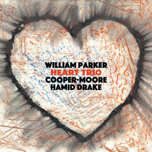 William Parker: Heart Trio