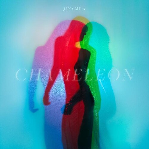 Jana Mila: Chameleon