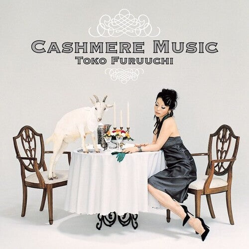 Toko Furuuchi: Cashmere Music