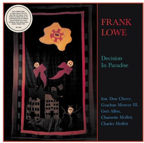 Frank Lowe: Decision in Paradise