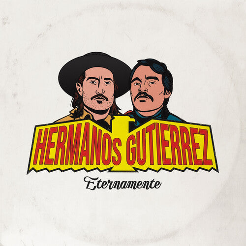 Hermanos Gutierrez: Eternamente - Desert Dust