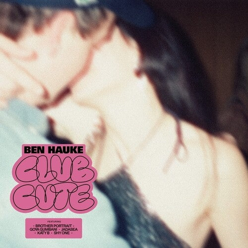 Ben Hauke: Club Cute