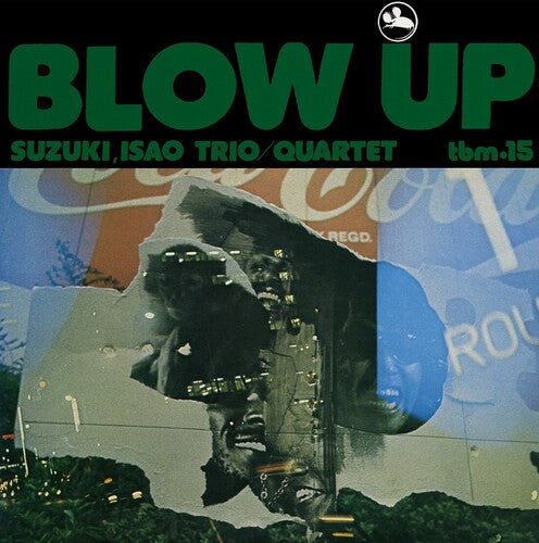 Isao Trio Suzuki: Blow Up