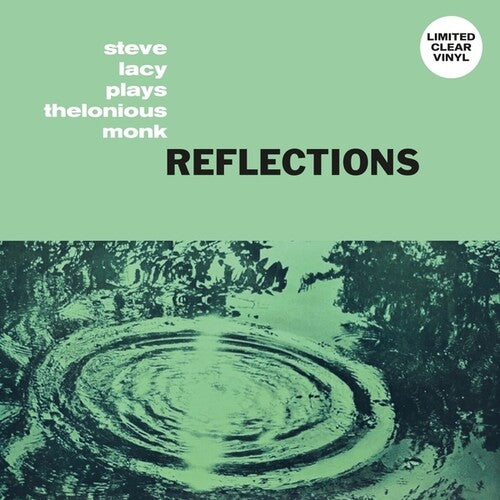 Steve Lacy: Reflections: Steve Lacy Plays Thelonious Monk