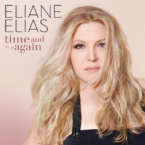 Eliane Elias: Time And Again