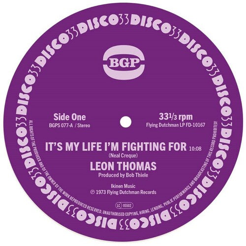 Leon Thomas: It's My Life I'm Fighting For / Shape Your Mind To Die