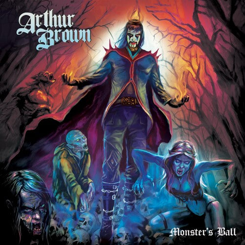 Arthur Brown: Monster's Ball