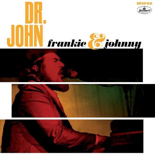 Mac (Aka Dr John) Rebennack: Frankie & Johnny