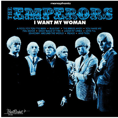 The Emperors: I Want My Woman