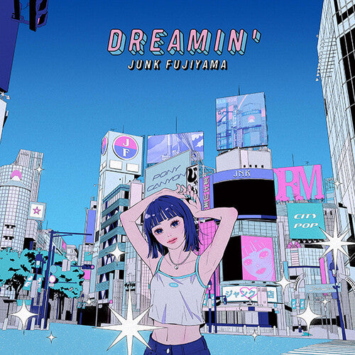 Junk Fujiyama: Dreamin'