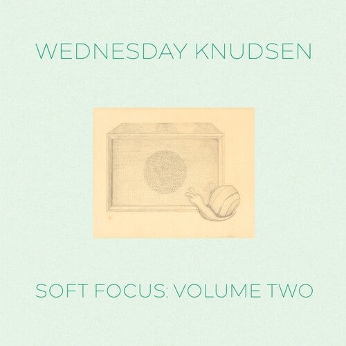 Wednesday Knudsen: Soft Focus, Vol. 2